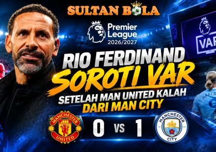 Rio Ferdinand soroti VAR setelah Manchester United kalah 0-1 dari Manchester City